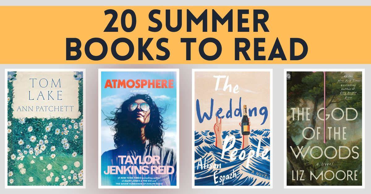 Top 20 Books to Read This Summer: Best Picks