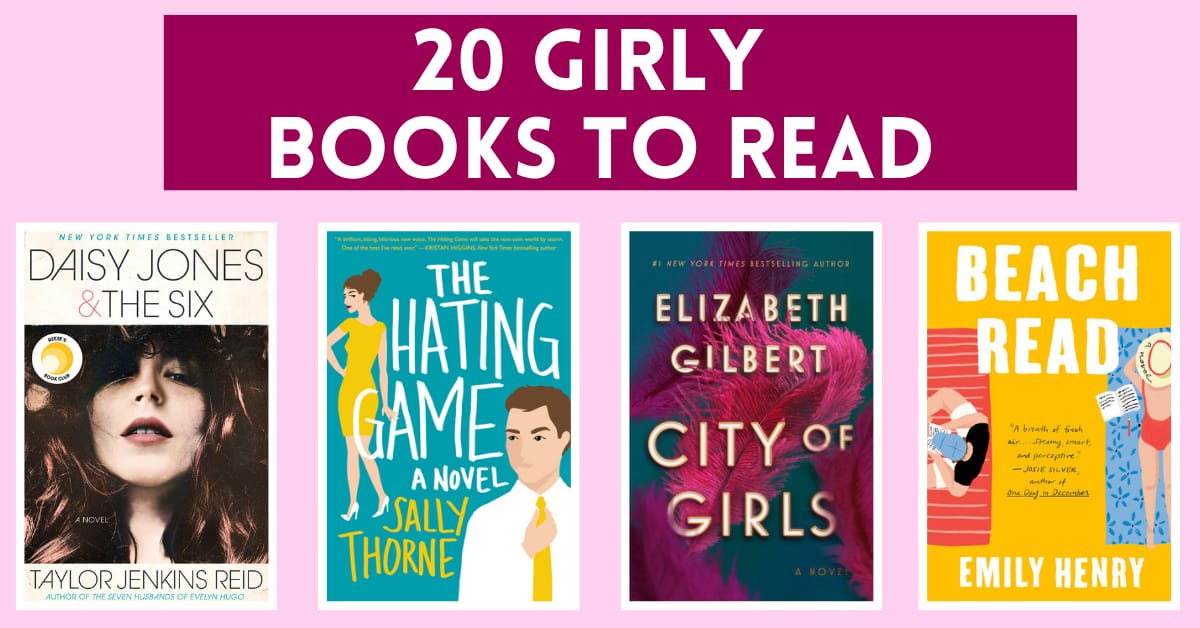 Top 20 Girly Books to Read: Incredible Must-Reads