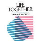 Life Together book cover by Dietrich Bonhoeffer