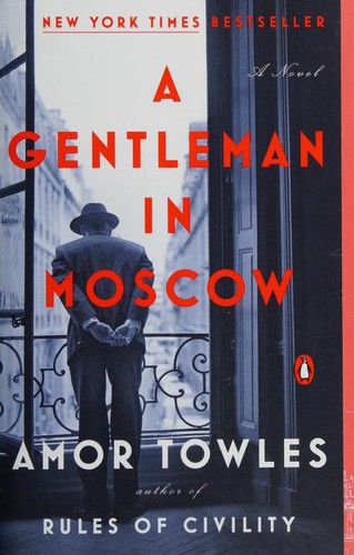 A Gentleman in Moscow book cover by Amor Towles