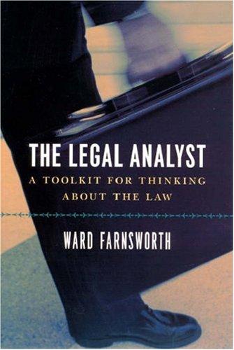 The Legal Analyst: A Toolkit for Thinking about the Law book cover by Ward Farnsworth