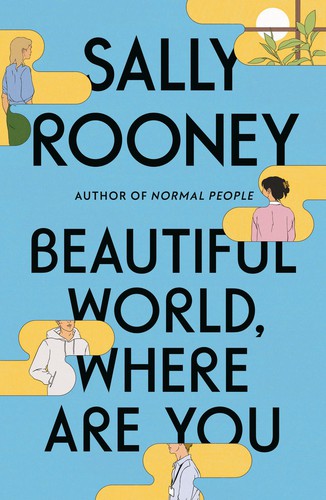 Beautiful World, Where Are You book cover by Sally Rooney