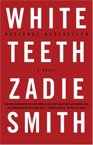 White Teeth book cover by Zadie Smith