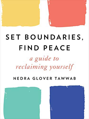 Set Boundaries, Find Peace: A Guide to Reclaiming Yourself book cover by Nedra Glover Tawwab