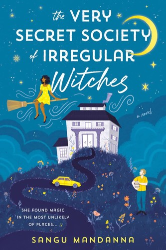 The Very Secret Society of Irregular Witches book cover by Sangu Mandanna