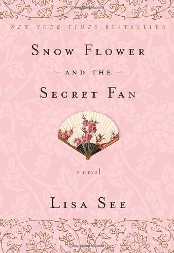 Snow Flower and the Secret Fan book cover by Lisa See