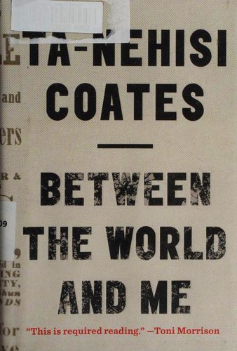 Between the World and Me book cover by Ta-Nehisi Coates