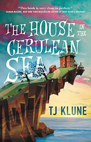 The House in the Cerulean Sea book cover by TJ Klune