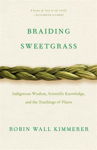 Braiding Sweetgrass book cover by Robin Wall Kimmerer